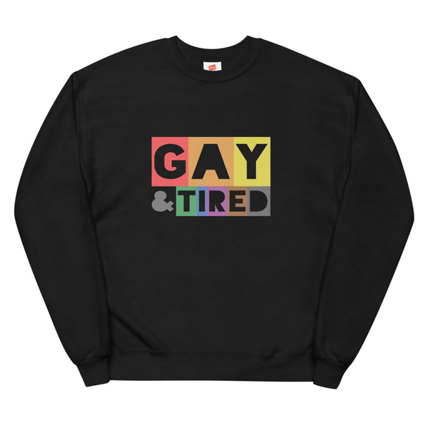 Gay&Tired Sweater