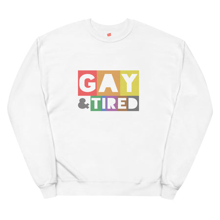 Gay&Tired Sweater