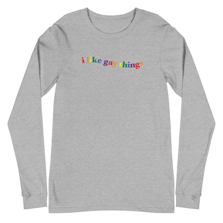 "i like gay things" Printed Long Sleeve Tee