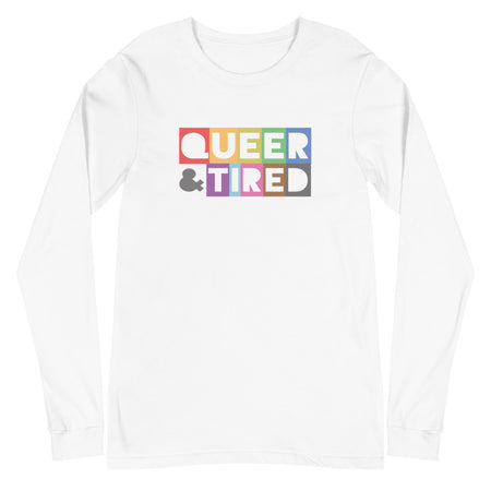 Queer&Tired Long Sleeve Tee