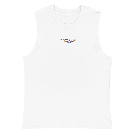 It Wasn't Just a Phase Embroidered Muscle Tanktop