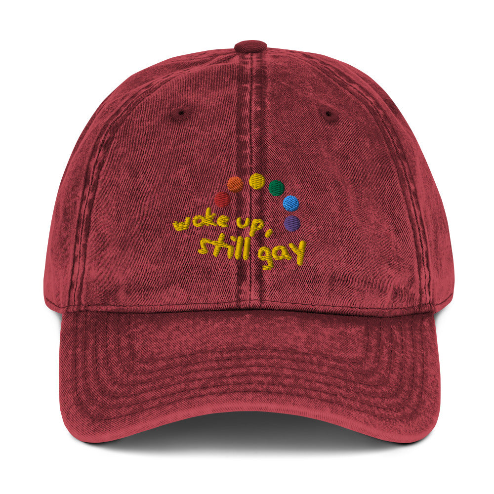 Woke Up, Still Gay Embroidered Vintage Hat